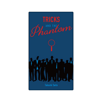 Tricks and The Phantom (ENG)