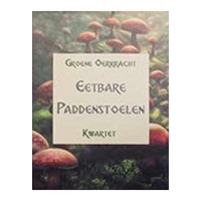 Eetbare Paddenstoelen Kwartet