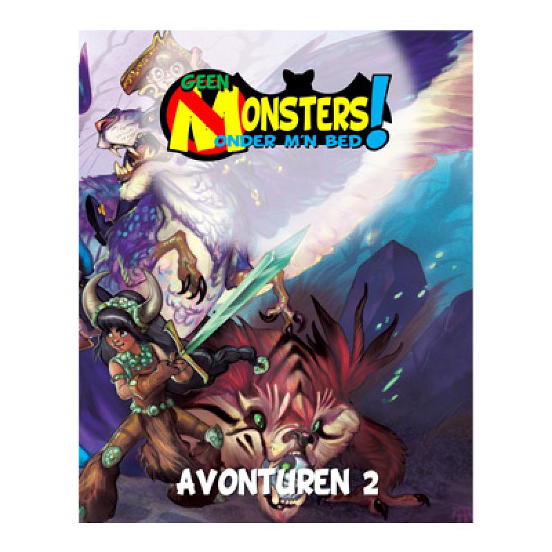 Geen Monsters Onder M'n Bed: Avonturen 2